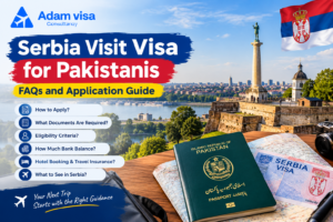 Serbia Visit Visa for Pakistanis – FAQs and Application Guide
